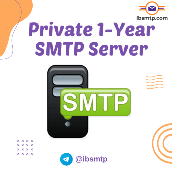 Own SMTP Server for Unlimited Sending 10 IP- 1 Year